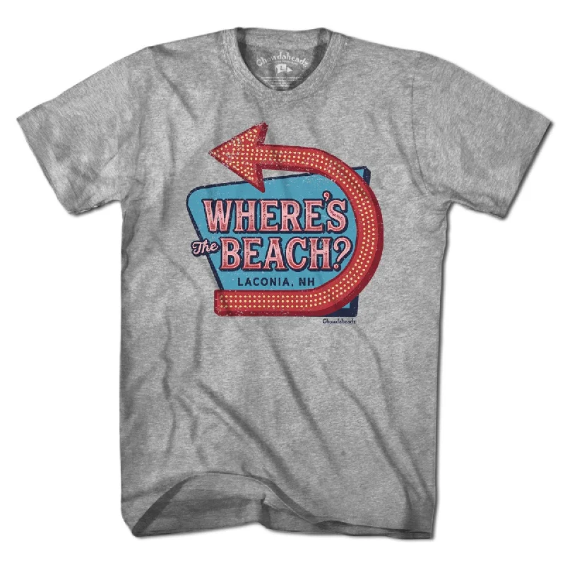 Where's the Beach? T-Shirt